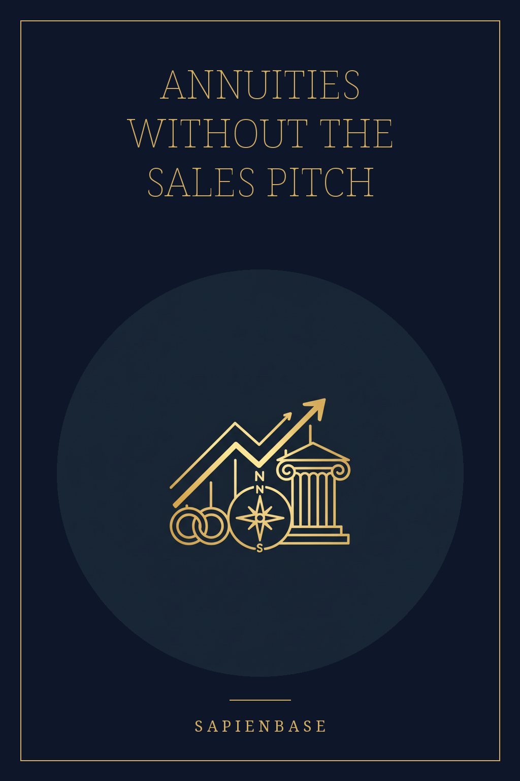 Annuities Without the Sales Pitch