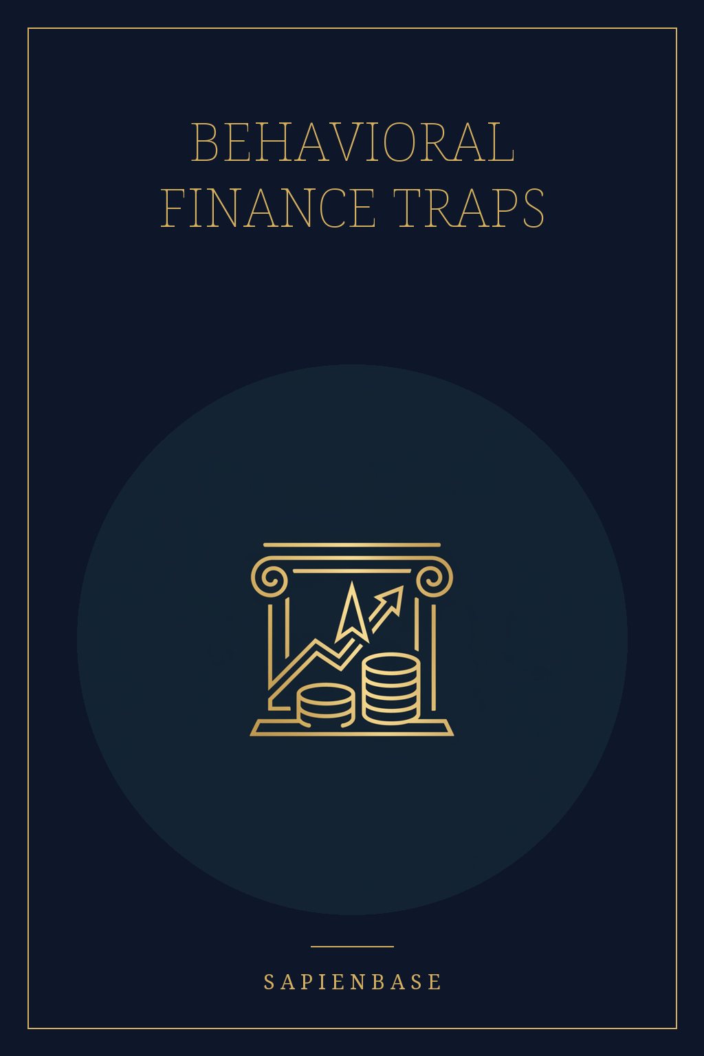Behavioral Finance Traps