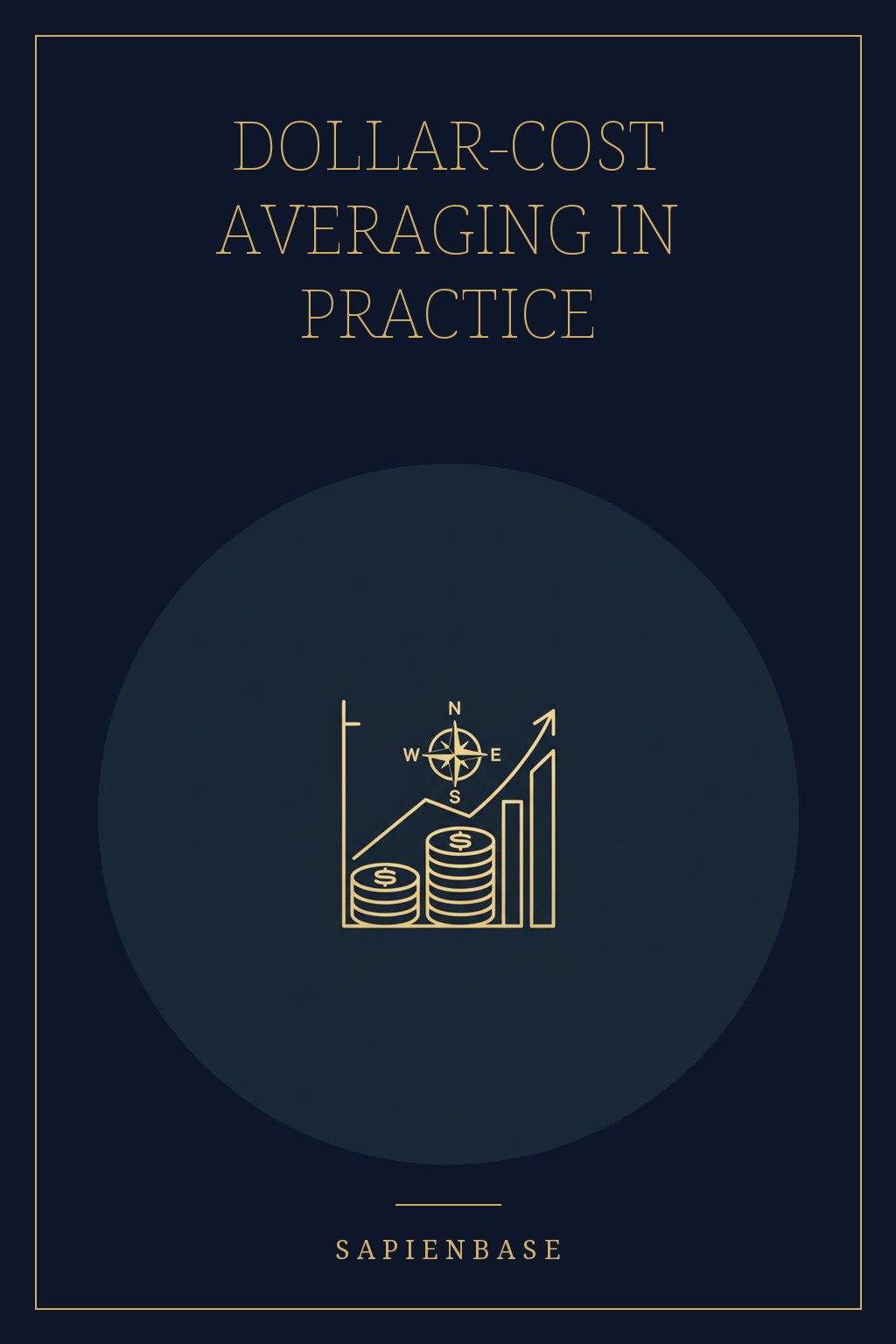 Dollar-Cost Averaging in Practice