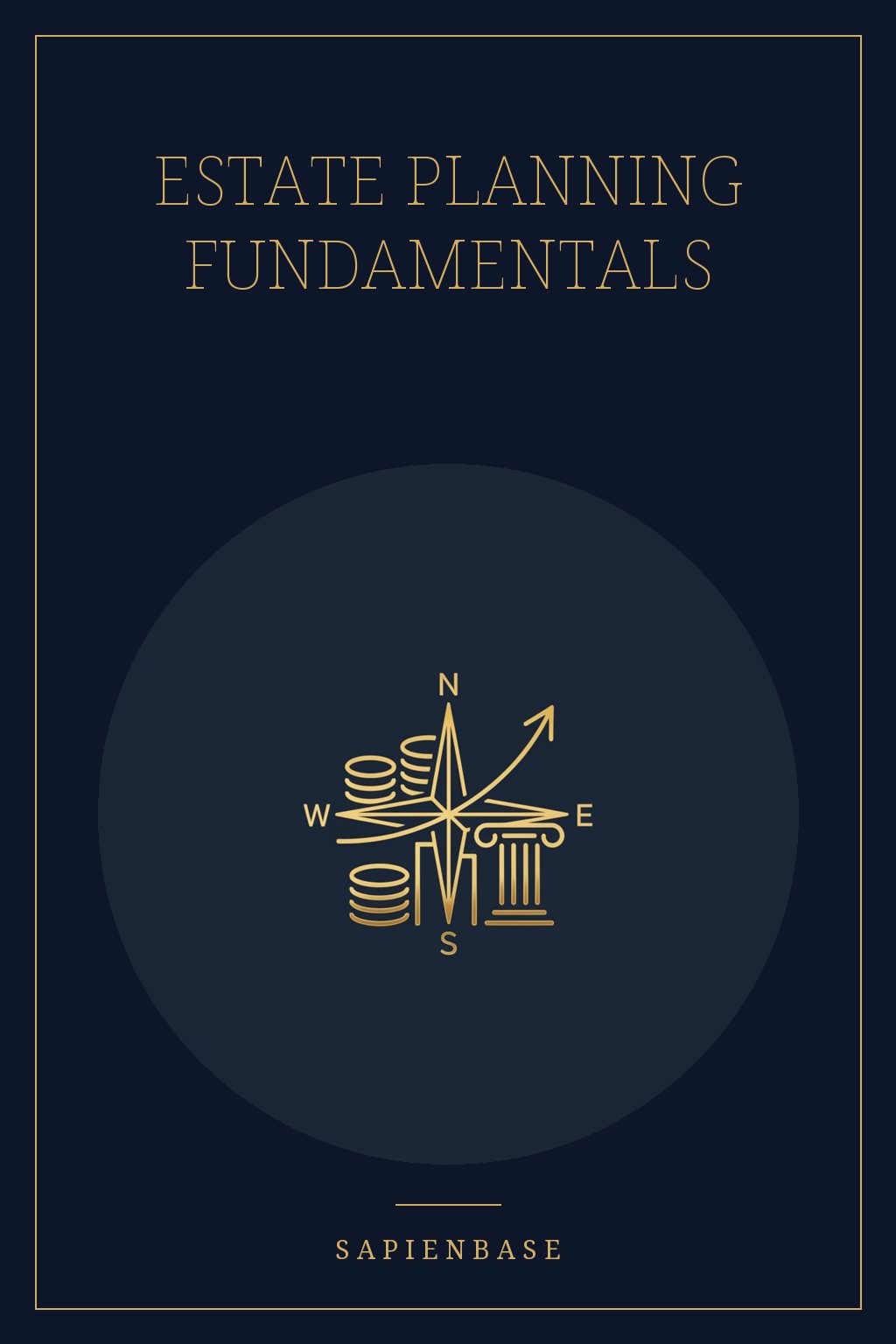 Estate Planning Fundamentals