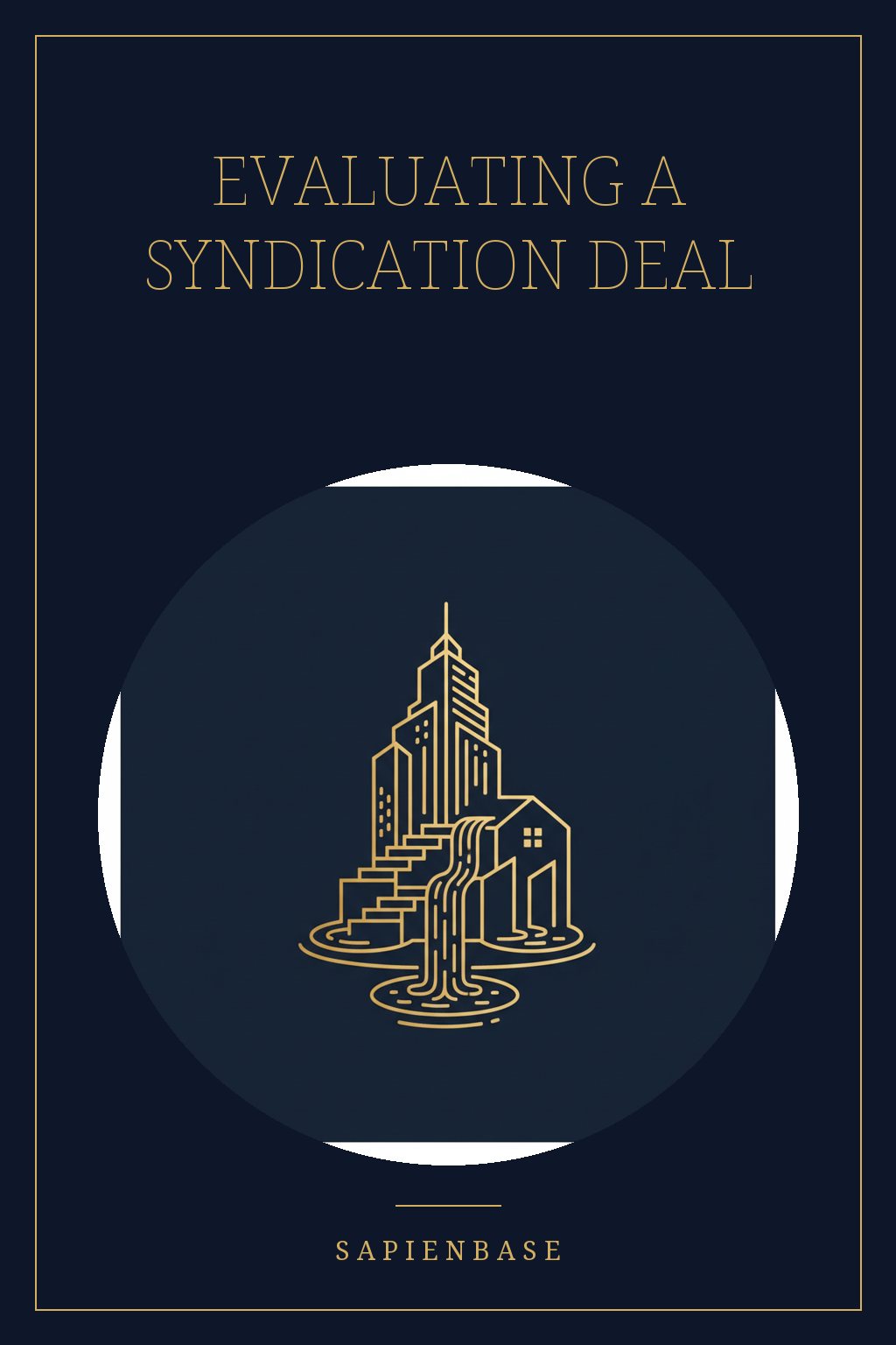 Evaluating a Syndication Deal
