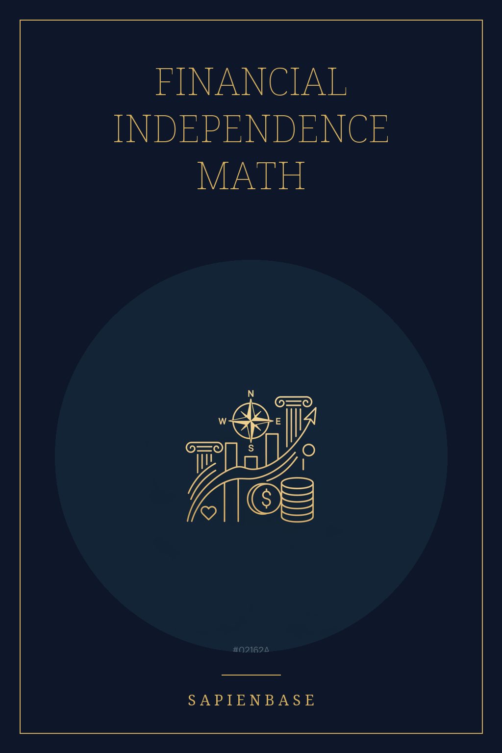Financial Independence Math