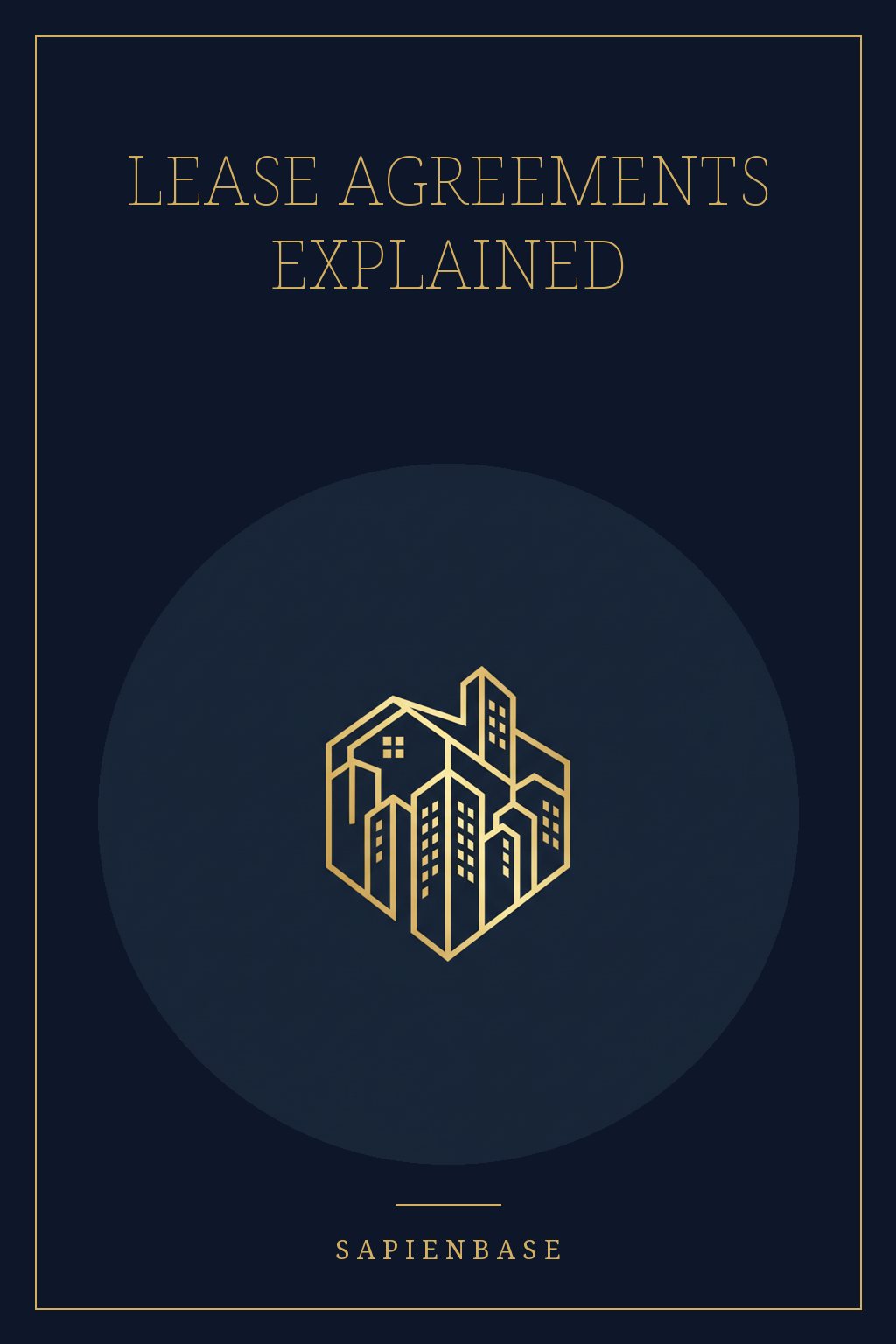 Lease Agreements Explained