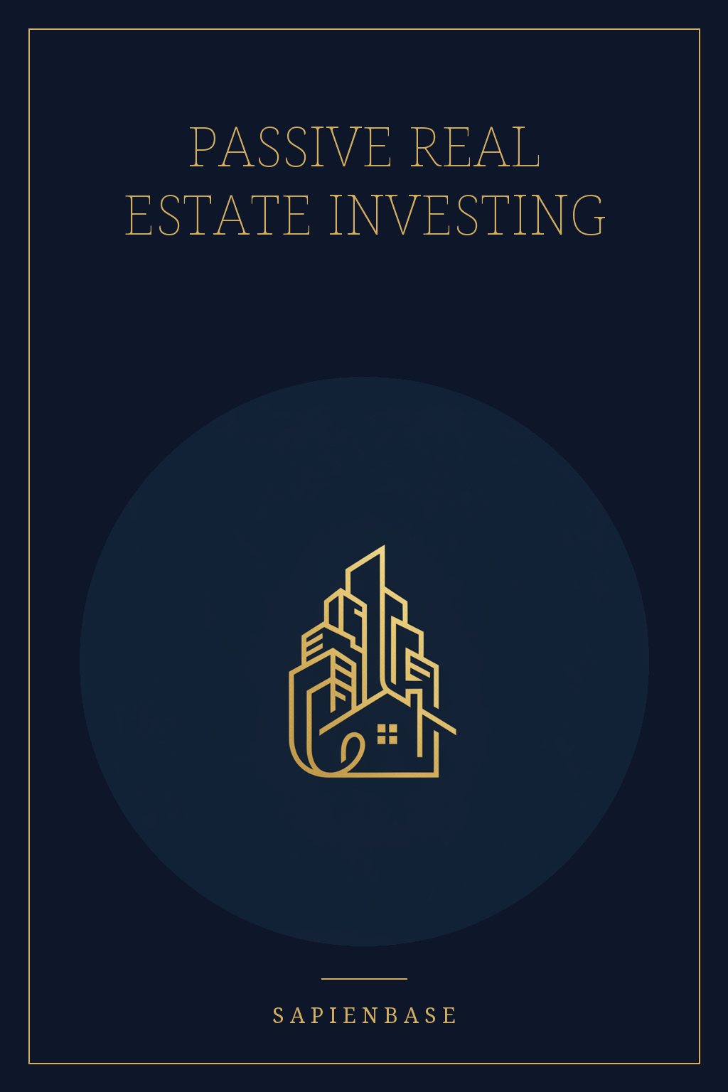 Passive Real Estate Investing