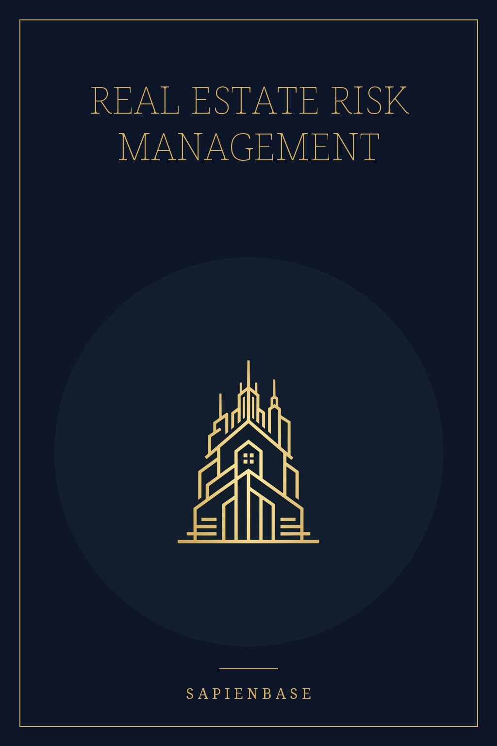 Real Estate Risk Management