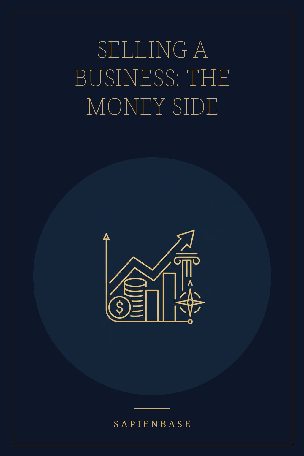 Selling a Business: The Money Side