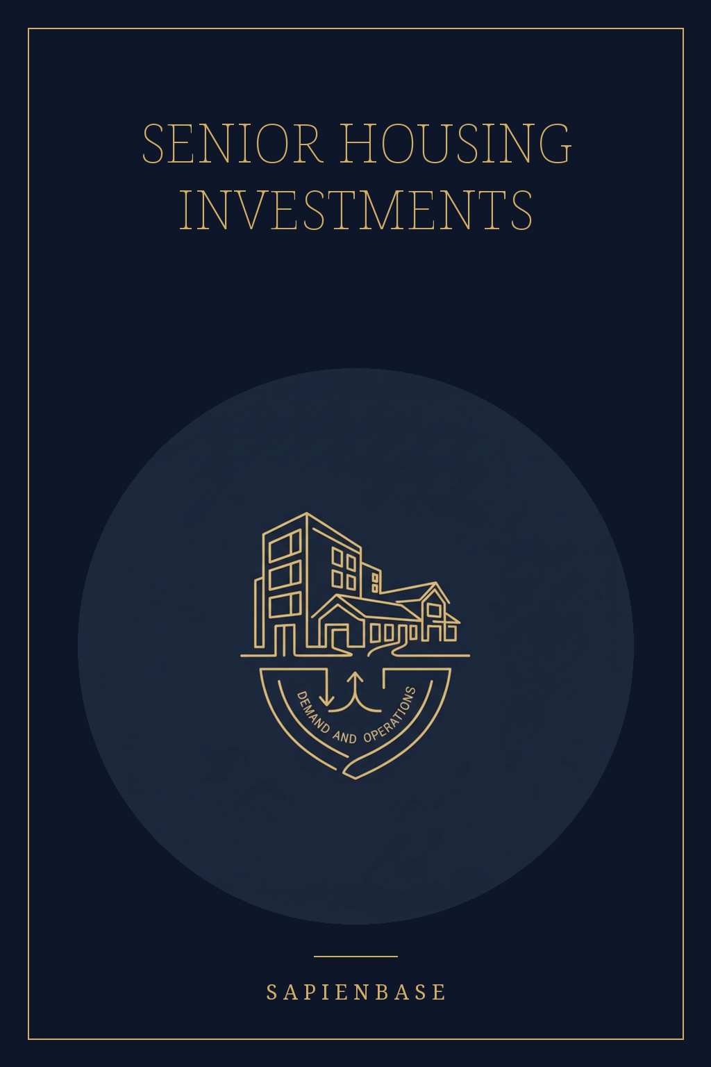 Senior Housing Investments