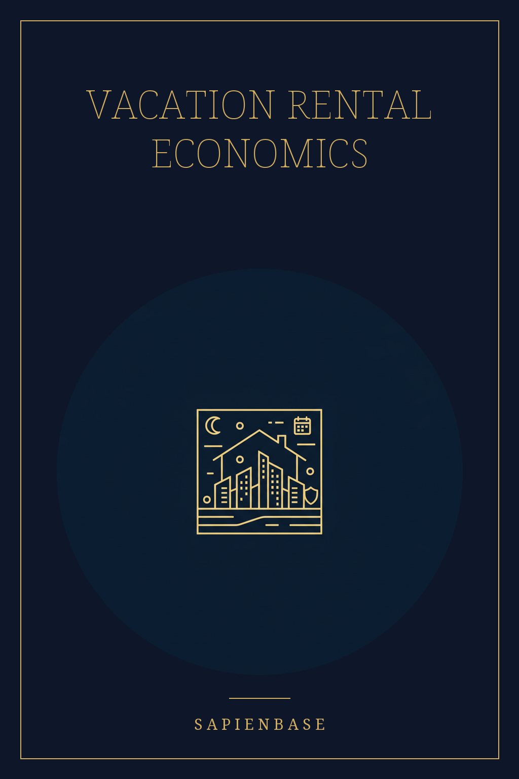 Vacation Rental Economics