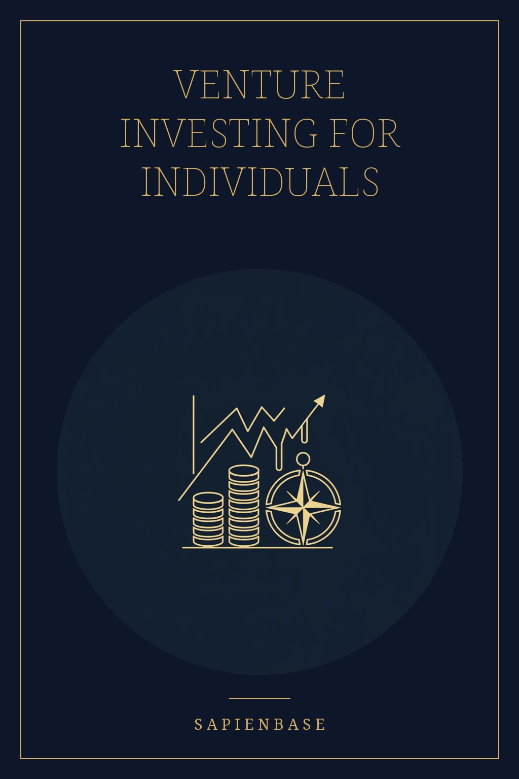 Venture Investing for Individuals