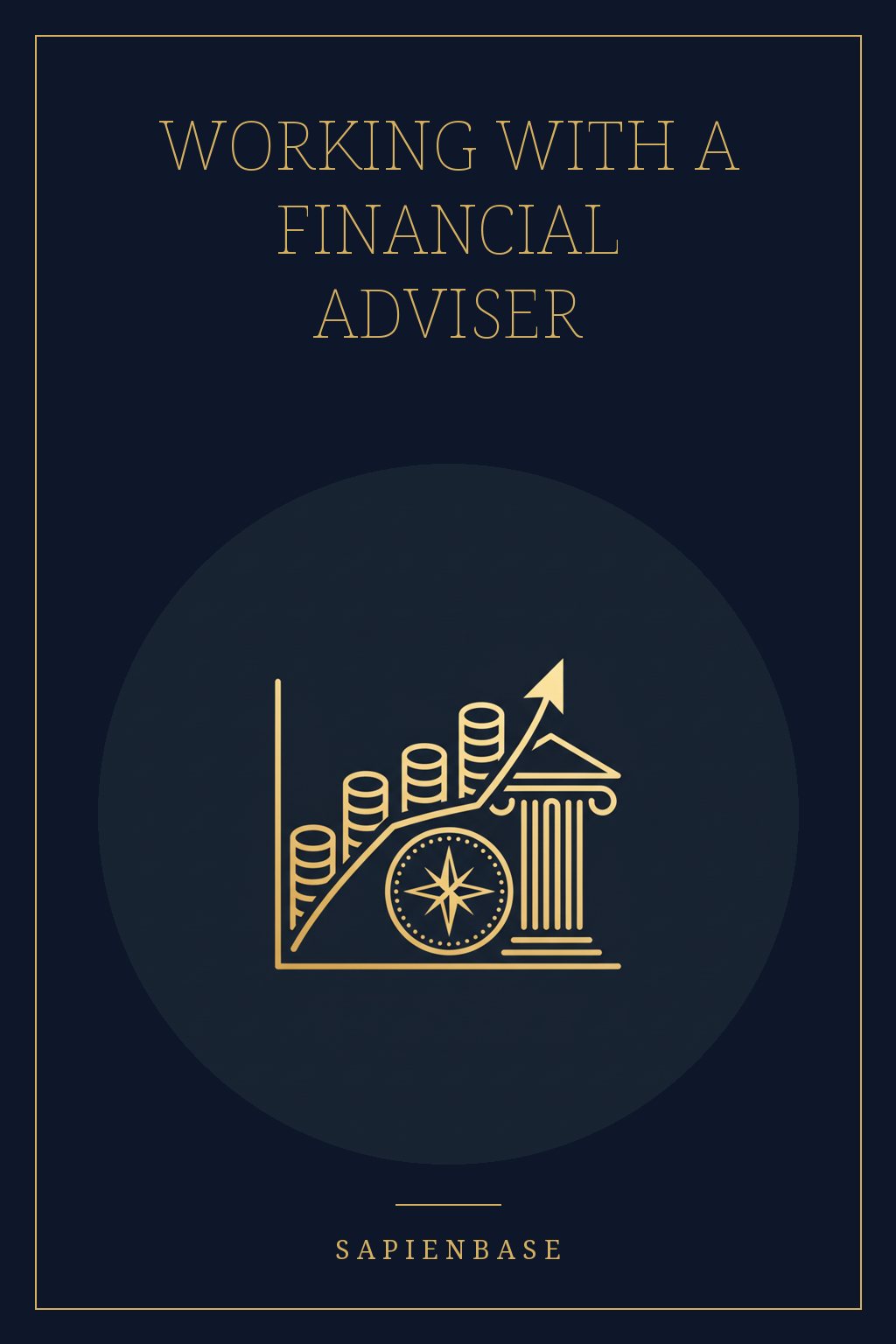 Working With a Financial Adviser